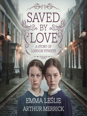 cover image of Saved by love